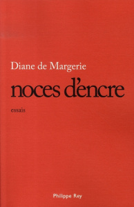 Noces d'encre - Margerie Diane de