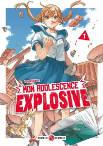 Mon adolescence explosive. Tome 1 - Nohara Tao