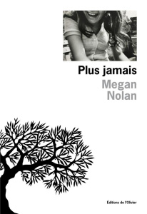 Plus jamais - Nolan Megan ; Nasalik Madeleine