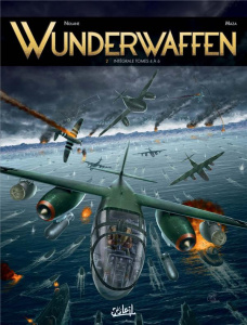 Wunderwaffen Intégrale 2 : Tomes 4 à 6 - Nolane Richard D. ; Vicanovic-Maza Milorad