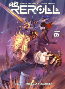Noob Reroll Arc 1 Tome 1 : Horizon Reborn - Fournier Fabien ; Boyer Jorys