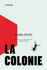 La colonie - Norlin Annika ; Chéreau Isabelle
