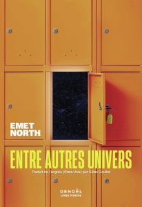 Entre autres univers - North Emet ; Goullet Gilles