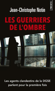 Les guerriers de l'ombre - Notin Jean-Christophe