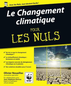 Le Changement climatique pour les nuls - Nouaillas Olivier ; Bouttier-Guérive Gaëlle ; Joue