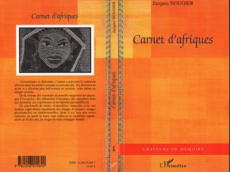 Carnet d'afriques - Nougier Jacques