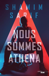 Nous sommes Athena - Sarif Shamim ; Colin-Kapen Cindy