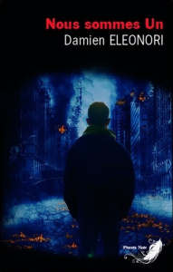Nous sommes un - Eleonori Damien