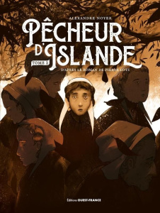 Pêcheur d'Islande Tome 2 - Noyer Alexandre ; Loti Pierre