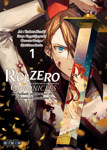 Re : Zero Chronicles - La ballade amoureuse de la lame démoniaque Tome 1 - Nozaki Tsubata ; Nagatsuki Tappei ; Otsuka Shinich