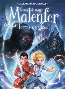 Malenfer/05/Terres de glace - O'Donnell Cassandra ; Fleury Jérémie