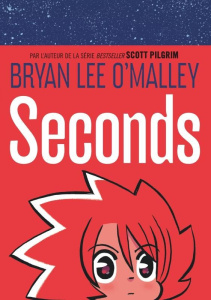 Seconds - O'Malley Bryan Lee ; Fischer Jason ; Fairbairn Nat