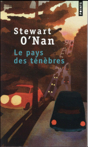 Le pays des ténèbres - O'Nan Stewart ; Richard Nicolas