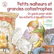 Petits malheurs et grandes catastrophes - lutin conseil - O'Neal Ted