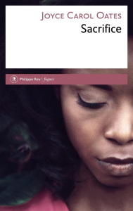 Sacrifice - Oates Joyce Carol ; Seban Claude