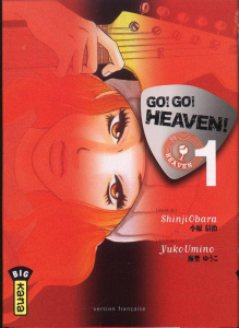 Go ! Go ! Heaven ! Tome 1 - Obara Shinji ; Umino Yuko