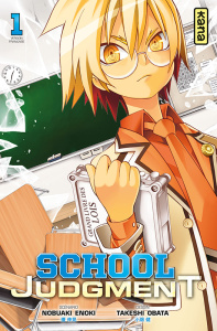 School judgement Tome 1 - Obata Takeshi ; Enoki Nobuaki ; Coppini Cyril