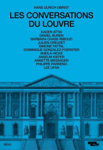 Les conversations du Louvre - Obrist Hans Ulrich