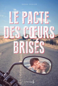 Le pacte des coeurs brisés - Ockler Sarah ; Fraisse Frédérique