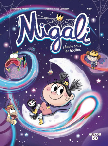 Migali Tome 7 : Le Royaume des Ténèbres - Arlène Alexandre ; Ockto Lambert Fabien