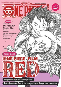 One Piece Magazine N° 15 : Red - Oda Eiichirô ; Indei Akiko ; Fernande Pierre ; Fav