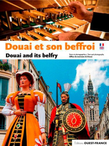 Douai et son beffroi. Edition bilingue français-anglais - OFFICE DE TOURISME D