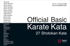 Official Basic Karate Kata. 27 Shotokan Kata - Plée Henry ; Plée Thierry ; Habersetzer Roland