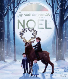 La nuit du premier Noël. Avec 1 CD audio - Ofwell Wolfgang ; Deserson Marylou