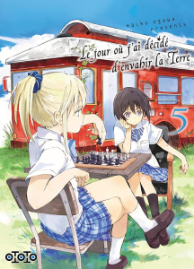 Le jour où j'ai décidé d'envahir la Terre Tome 5 - Ogawa Maiko