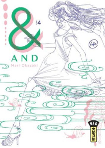 & (And) Tome 4 - Okazaki Mari ; Kukor Aline ; Montésinos Eric
