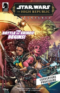 Star Wars - La Haute République : Les aventures Phase 3, Tome 4 : La bataille d'Eriadu - Older Daniel José ; Tolibao Harvey