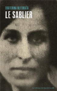 Le sablier - Olitskaïa Ekaterina ; Jurgenson Luba ; Andreiff Fr