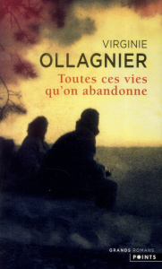 Toutes ces vies qu'on abandonne - Ollagnier Virginie