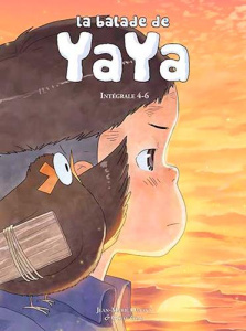 La balade de Yaya Tome 4 à 6 - Omont Jean-Marie ; Zhao Golo ; Girard Charlotte ;