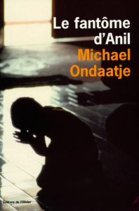 Le fantôme d'Anil - Ondaatje Michael ; Lederer Michel