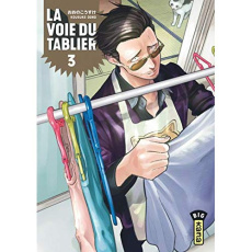 La voie du tablier Tome 3 - Oono Kousuke ; Gicquel Rodolphe ; Montésinos Eric