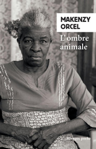 L'ombre animale - Orcel Makenzy
