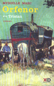 Orfenor Tome 2 : Tristan - Marc Myrielle