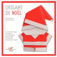 Origami de Noël. Avec 132 feuilles - Paniz Franziska ; Blume Susanne