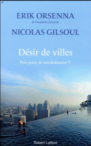 DESIR DE VILLES - ORSENNA/GILSOUL