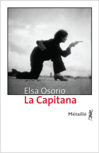 La capitana - Osorio Elsa ; Gaudry François