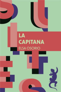 La Capitana - Osorio Elsa ; Gaudry François