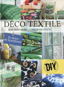 Déco textile - Osterberg Else ; Arvidsson Camilla ; Verbeke Ludiv