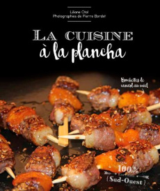 La cuisine à la plancha - Otal Liliane ; Bordet Pierre