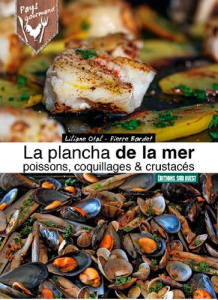 La plancha de la mer. Poissons, coquillages & crustacés - Otal Liliane ; Bordet Pierre