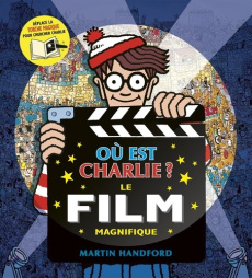 Où est Charlie ? Le film magnifique. Avec une torche magique - Handford Martin