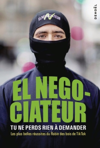 Tu ne perds rien à demander - EL NEGOCIATEUR