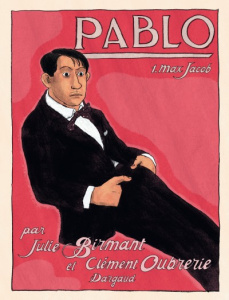 Pablo Tome 1 : Max Jacob - Oubrerie Clément ; Birmant Julie