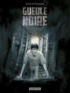 Gueule noire - Ozanam Antoine