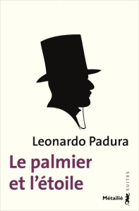 Le palmier de l'étoile - Padura Leonardo ; Zayas Elena